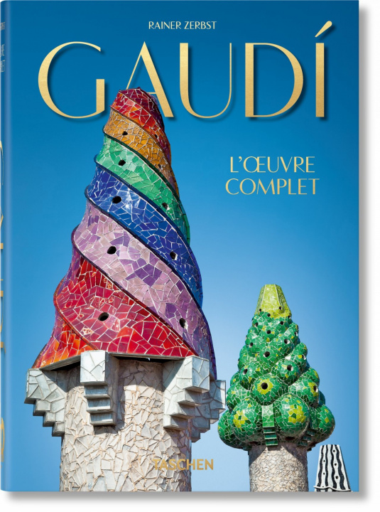 Kniha Gaudí. Toute l'architecture 