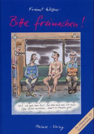 Book Bitte freimachen! Freimut Wössner