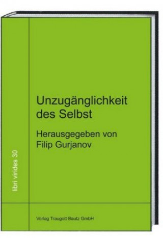 Book Unzugänglichkeit des Selbst Filip Gurjanov