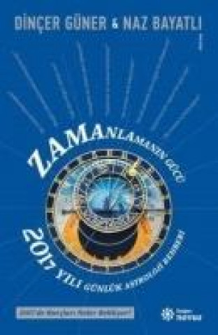 Βιβλίο Zamanlamanin Gücü Dincer Güner