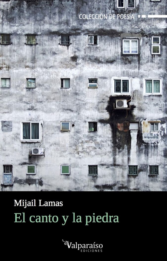 Βιβλίο El canto y la piedra Mijail Lamas (Culiacán