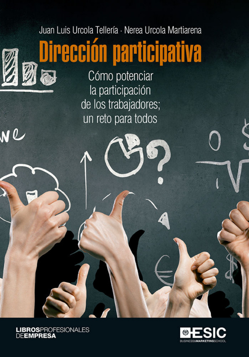 Book Dirección participativa: Cómo potenciar la participación de los trabajadores 