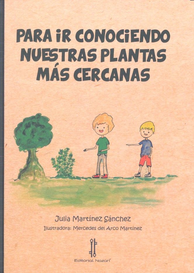 Könyv Para ir conociendo nuestras plantas más cercanas 