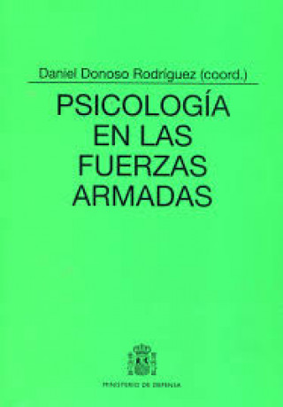 Könyv Psicología en las Fuerzas Armadas 