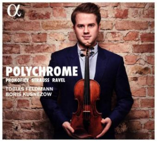 Audio Polychrome - Werke für Violine und Klavier, 1 Audio-CD Tobias Feldmann