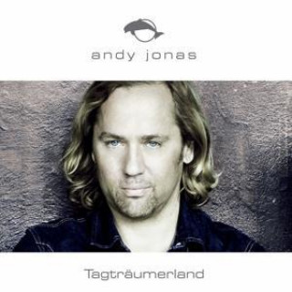 Audio Tagträumerland Andy Jonas
