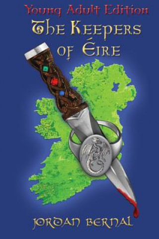 Książka Keepers of Eire-YA Edition Jordan Bernal