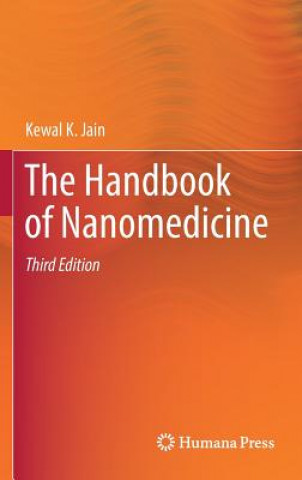 Kniha Handbook of Nanomedicine Kewal K. Jain