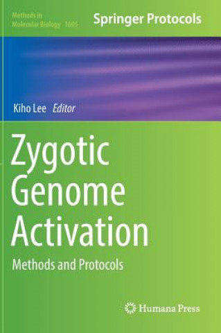 Kniha Zygotic Genome Activation Kiho Lee