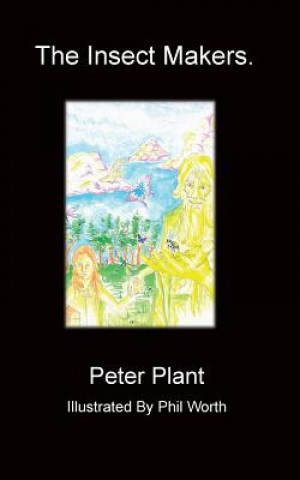 Carte Insect Makers Peter Plant