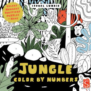 Kniha Jungle Color by Numbers Isobel Lundie