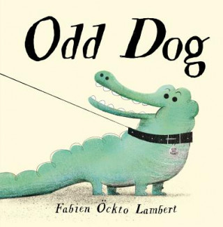 Kniha Odd Dog Fabien Ockto Lambert
