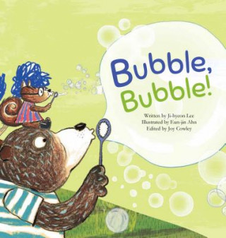 Kniha Bubble, Bubble!: Soap Bubble Ji-Hyeon Lee