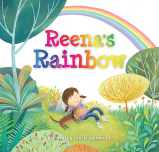 Kniha Reena's Rainbow Dee White