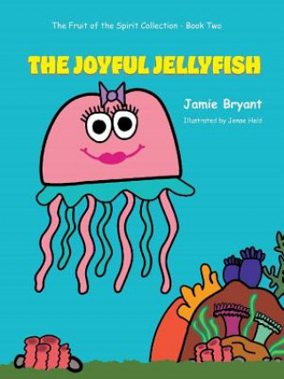 Buch JOYFUL JELLYFISH Jamie Bryant