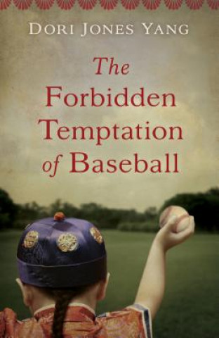 Kniha Forbidden Temptation of Baseball Jones Yang
