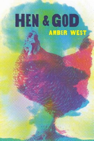 Kniha Hen & God Amber I. West