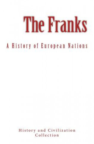 Boek FRANKS History and Civilization Collection