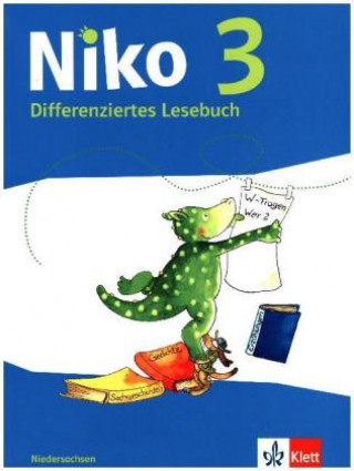 Kniha Niko Differenziertes Lesebuch 3. Ausgabe Niedersachsen 