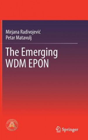 Book Emerging WDM EPON Mirjana Radivojevic