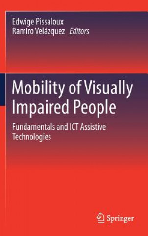 Książka Mobility of Visually Impaired People Edwige Pissaloux