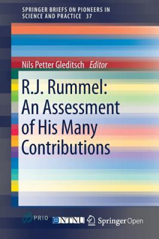 Kniha R.J. Rummel: An Assessment of His Many Contributions Nils Petter Gleditsch