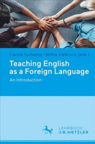 Kniha Teaching English as a Foreign Language Carola Surkamp