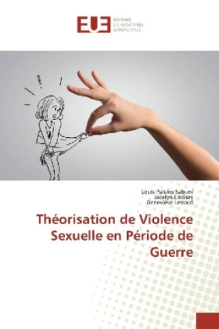 Carte Théorisation de Violence Sexuelle en Période de Guerre Louis Paluku Sabuni