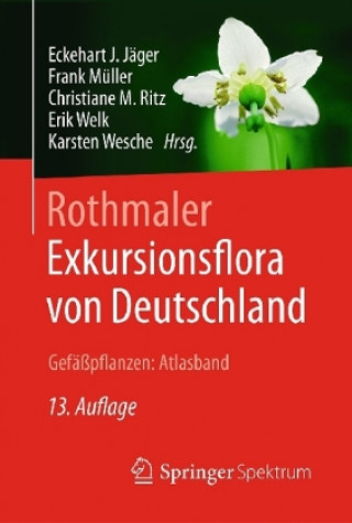 Carte Rothmaler - Exkursionsflora von Deutschland, Gefasspflanzen: Atlasband Eckehart J. Jäger