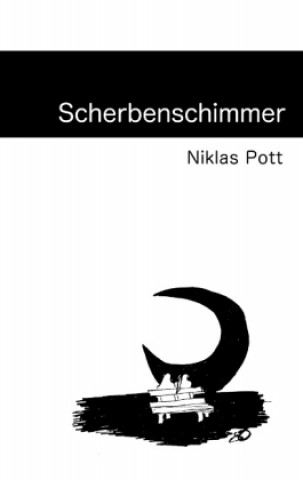 Kniha Scherbenschimmer Niklas Pott