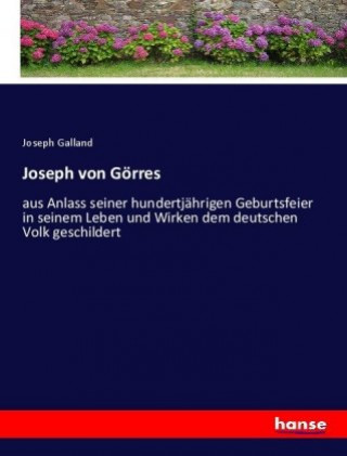 Książka Joseph von Goerres Joseph Galland