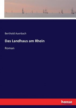 Kniha Landhaus am Rhein Berthold Auerbach