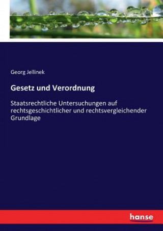 Kniha Gesetz und Verordnung Jellinek Georg Jellinek