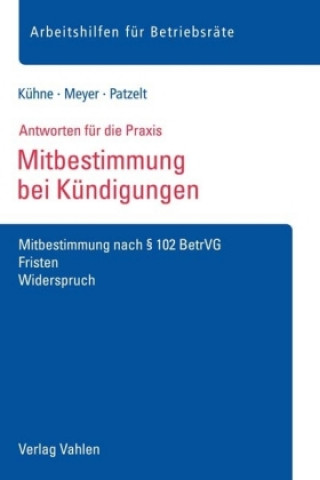 Book Mitbestimmung bei Kündigungen Wolfgang Kühne