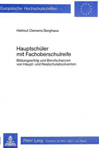 Kniha Hauptschueler mit Fachoberschulreife Helmut Clemens Berghaus