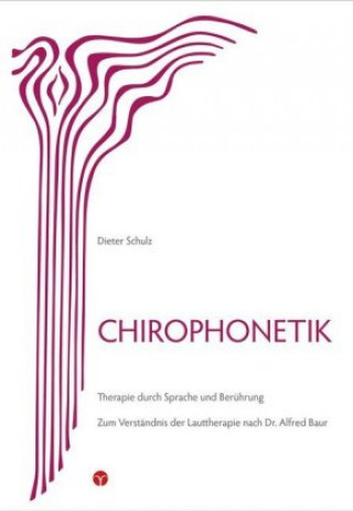 Kniha Chirophonetik Dieter Schulz