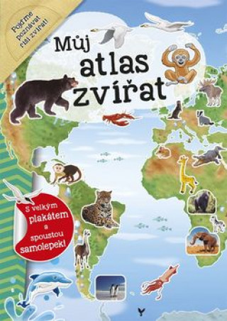 Carte Můj atlas zvířat Galia Lami Dozo - van der Kar