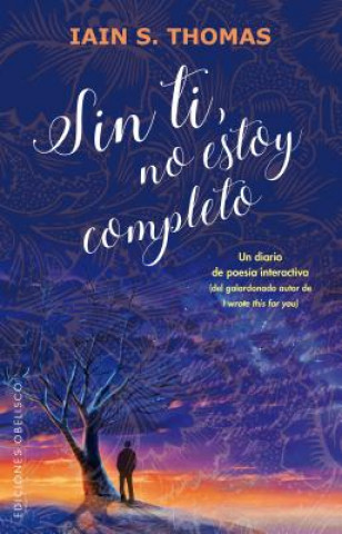 Kniha SPA-SIN TI NO ESTOY COMPLETO Ian Sinclair Thomas