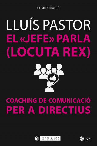 Carte JEFE PARLA LOCUTA REX COACHING DE COMUNICACIO PER A DIRECTI LLUIS PASTOR