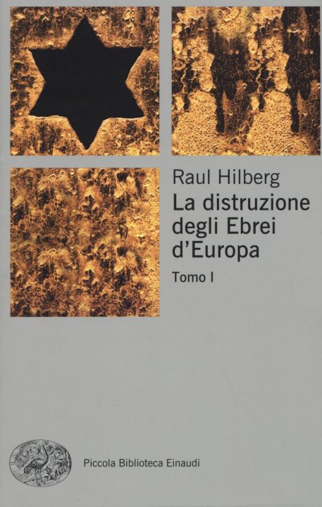 Kniha La distruzione degli ebrei d'Europa Raul Hilberg