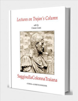 Kniha Lectures on Trajan's Column Saggi Sulla Colonna Traiana Cinzia Conti