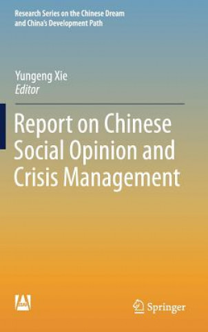 Kniha Report on Chinese Social Opinion and Crisis Management Yungeng Xie