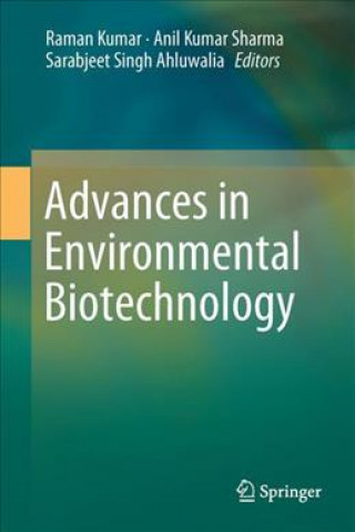 Kniha Advances in Environmental Biotechnology Raman Kumar