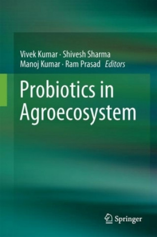 Książka Probiotics in Agroecosystem Vivek Kumar