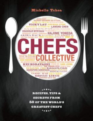 Книга Chefs Collective Michelle Tchea