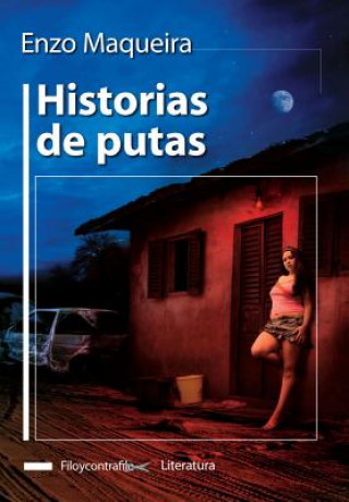 Könyv SPA-HISTORIAS DE PUTAS Enzo Maqueira