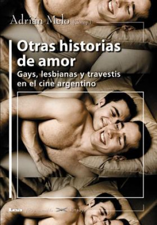 Kniha SPA-OTRAS HISTORIAS DE AMOR Adrian Melo