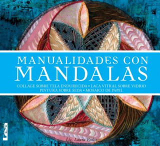 Libro SPA-MANUALIDADES CON MANDALAS Laura Podio