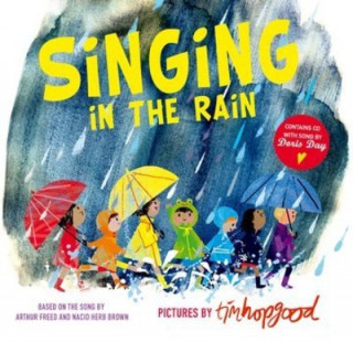 Kniha Singing in the Rain Tim Hopgood
