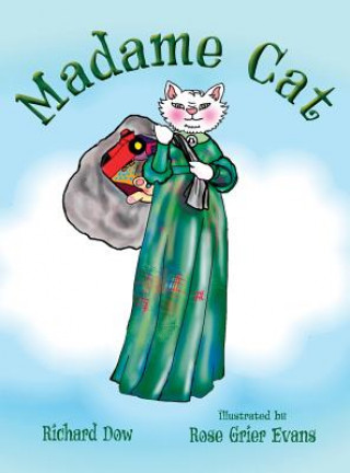 Kniha Madame Cat Richard Dow
